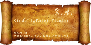 Királyfalvi Aladin névjegykártya